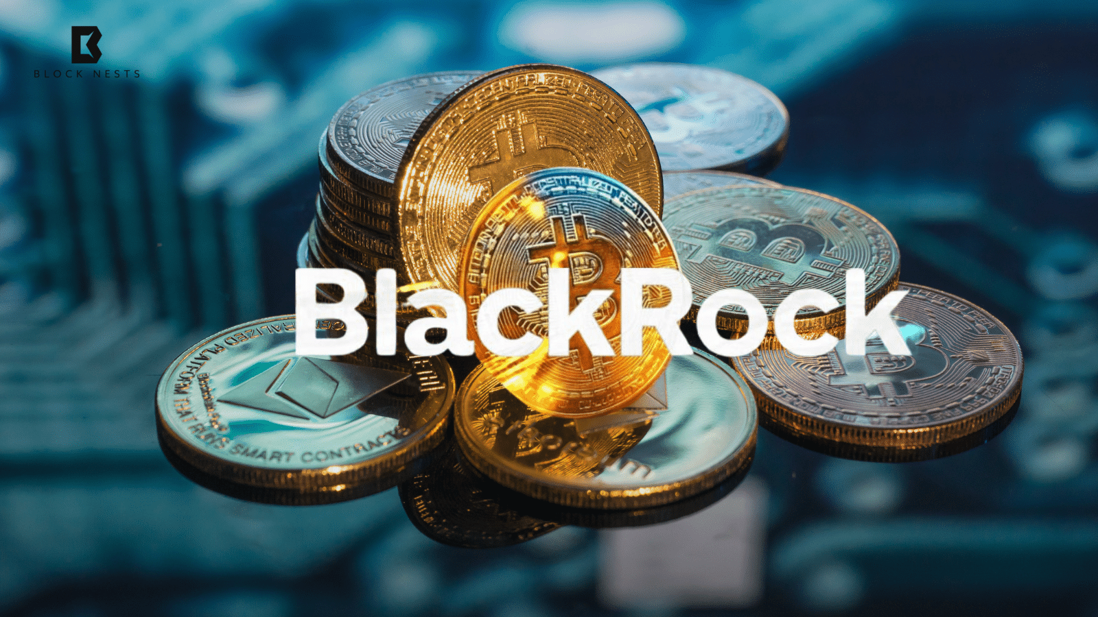 BlackRock and the SEC: Transforming Crypto ETPs and Tokenizing Traditional Securities