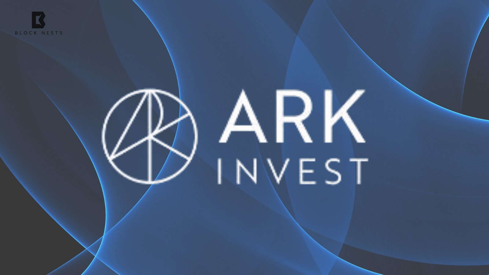 ARK Invest Makes Waves with $9.4M eToro Investment and Strategic Bitcoin ETF Move