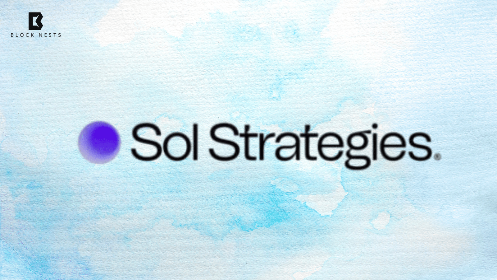Sol Strategies’ Big Move: Nasdaq Listing and $1 Billion Expansion Plans