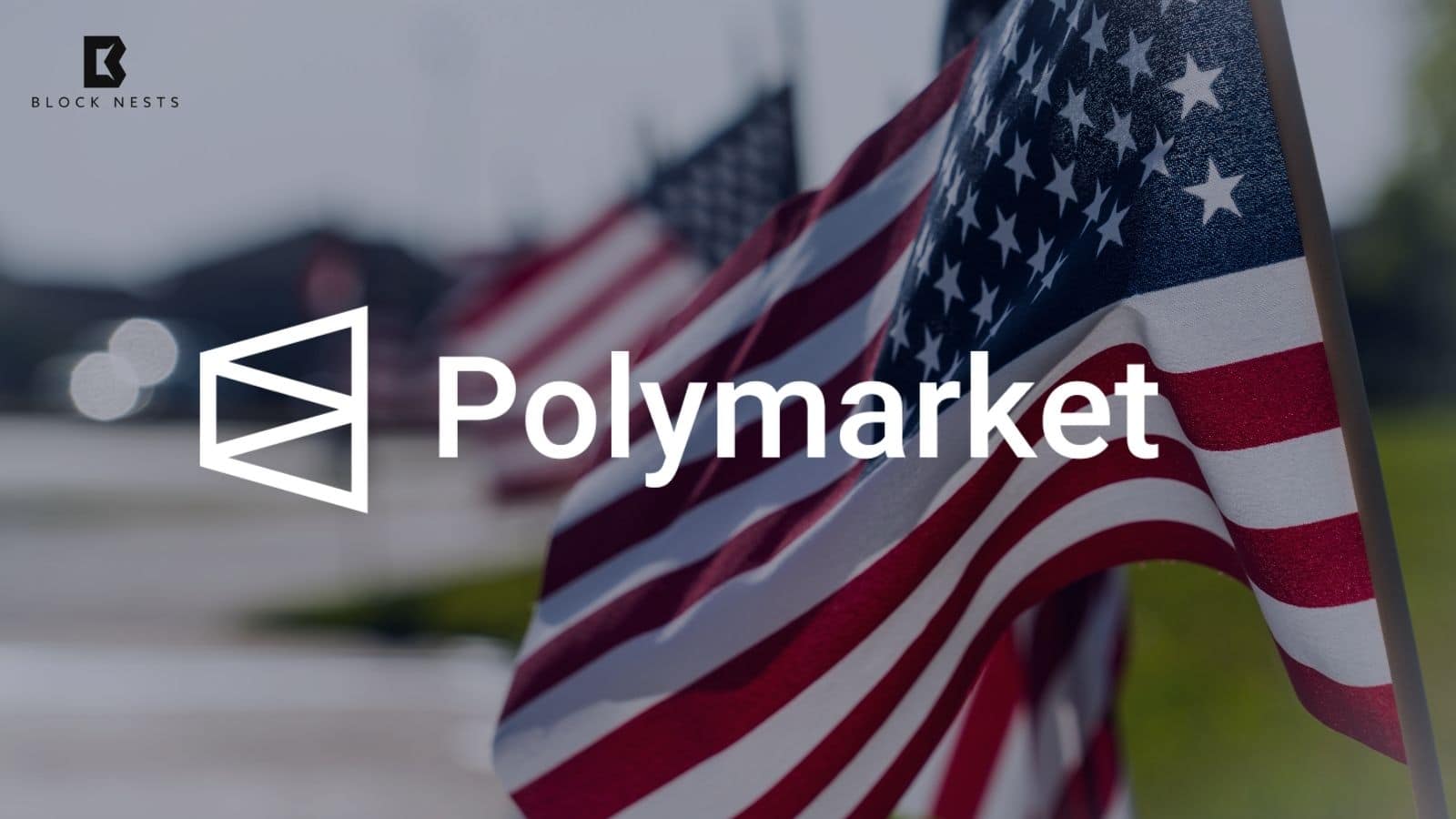 Polymarket Wins CFTC Approval to Launch Fully Regulated U.S. Trading Platform
