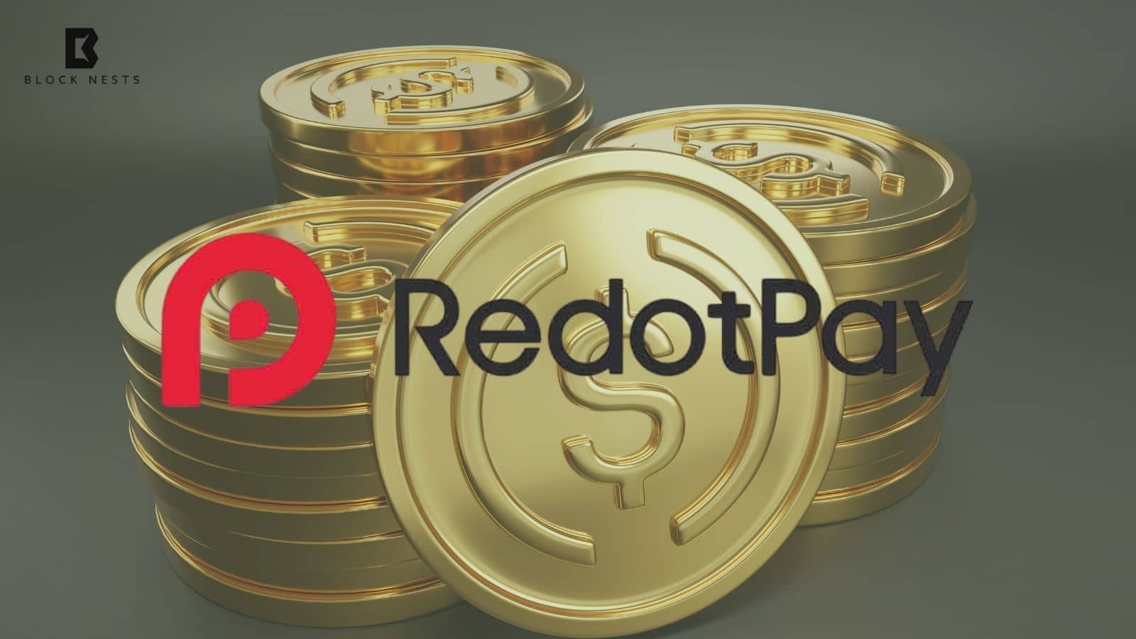 Stablecoin Payments Firm RedotPay Raises $107 Million in Series B