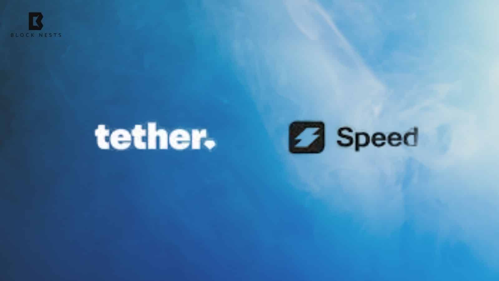 Tether Backs Speed in $8M Round to Power Instant Bitcoin and Stablecoin Payments