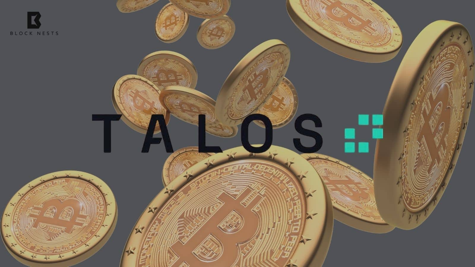 Talos Expands with $45 Million Series B Extension, Reinforces Position in Crypto Infrastructure