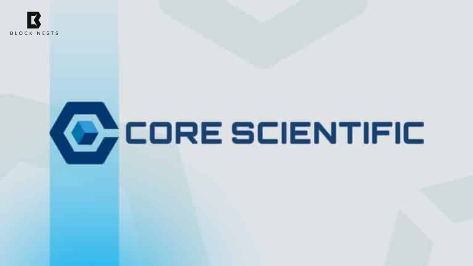 Core Scientific Secures $1B Credit as AI Shift Accelerates