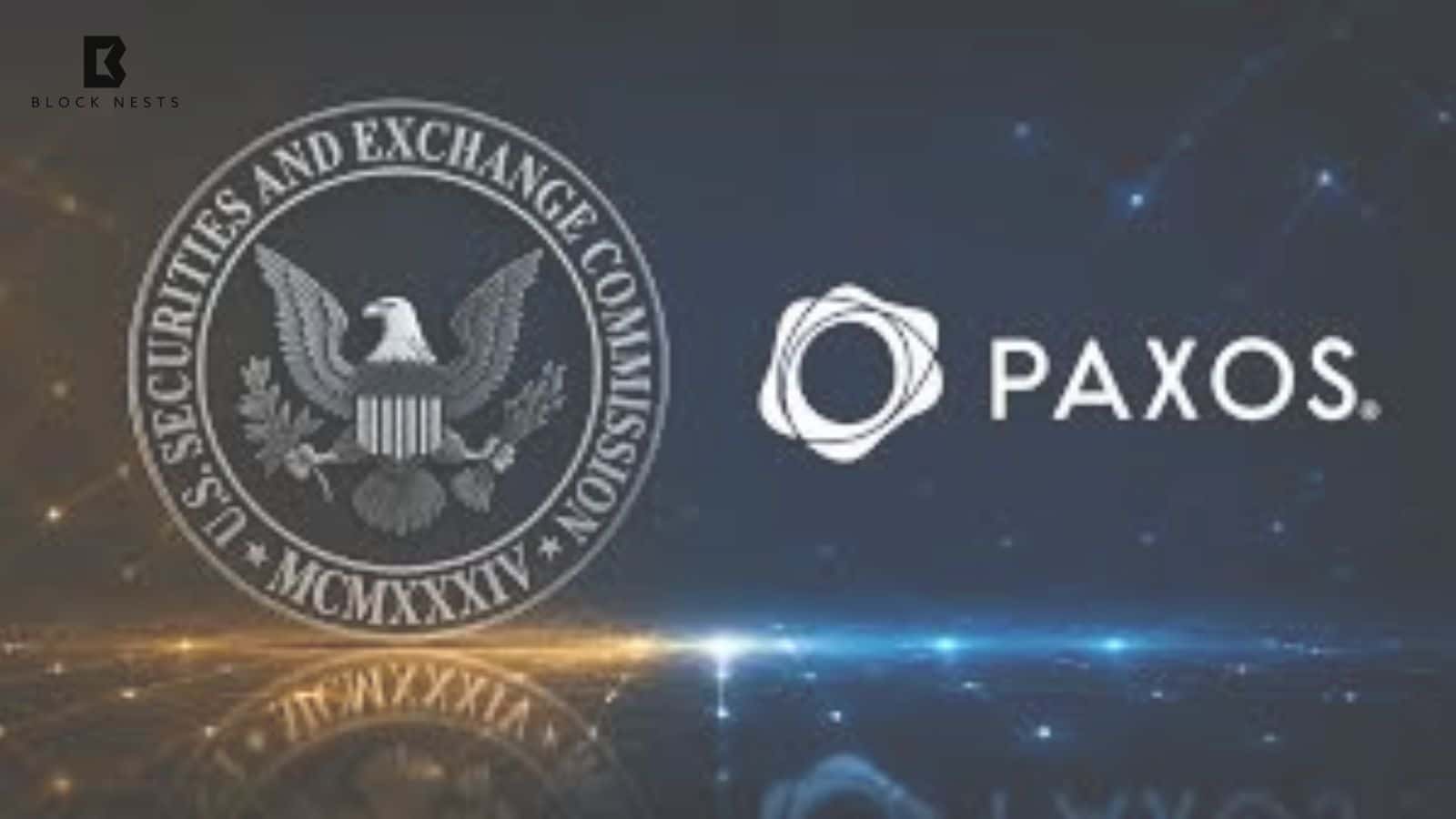 SEC Grants Paxos Authority to Clear and Settle Securities Trades
