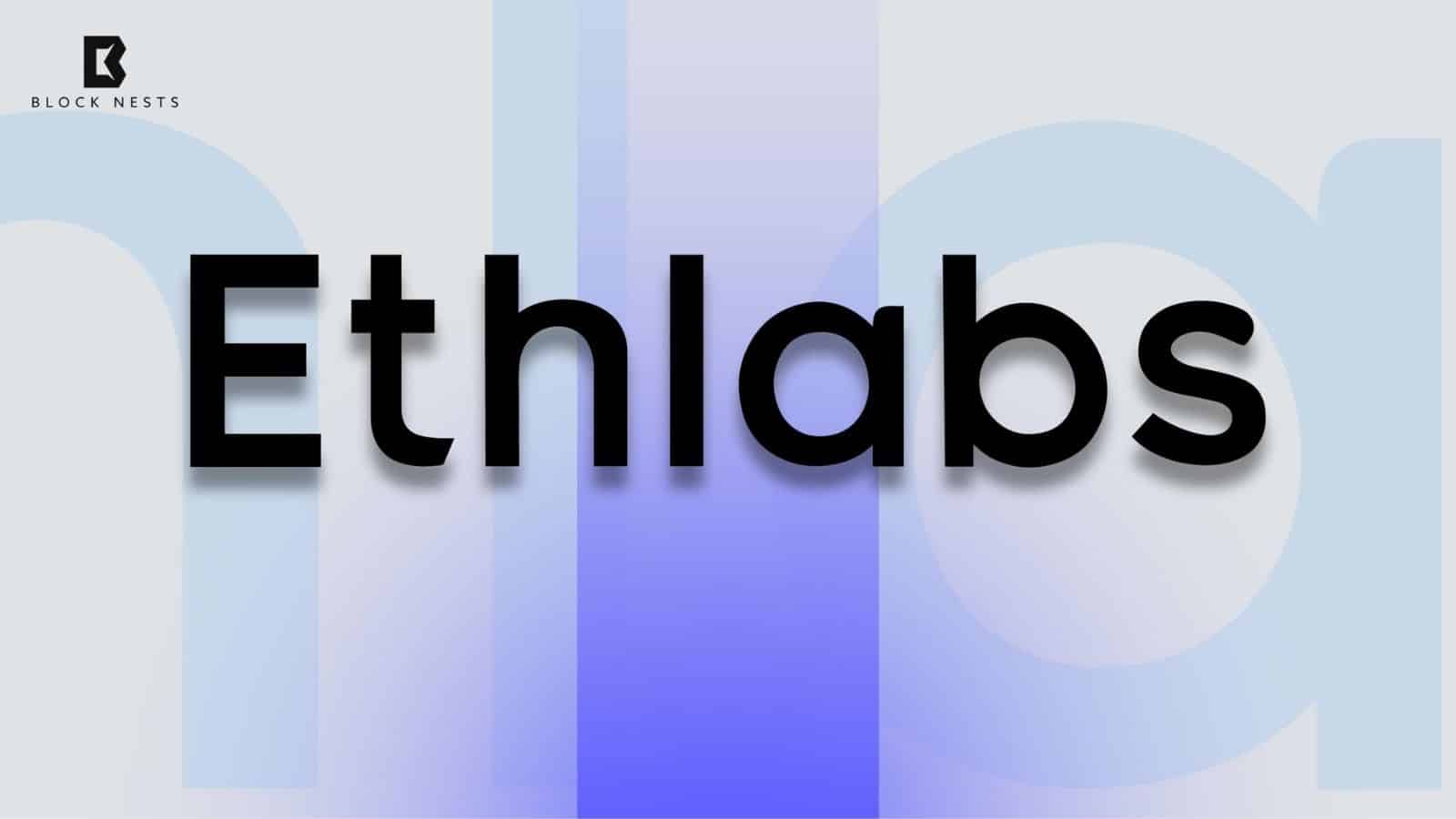 Ethlabs Launches to Accelerate Ethereum’s Institutional Adoption and Network Growth